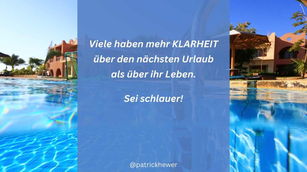 Pool – Symbol für Klarheit über den nächsten Urlaub im Vergleich zum eigenen Leben