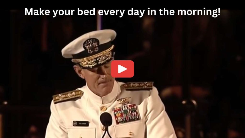 Admiral William McRaven: Make your bed every day in the morning