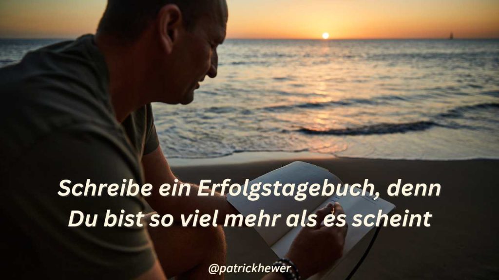 Patrick Hewer über das Erfolgstagebuch